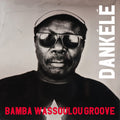 Bamba Wassoulou Groove: Dankele - CD