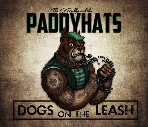 O'Reillys & The Paddyhats: Dogs On The Leash - CD
