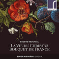 Reuchsel / Nieminski: Vie Du Christ & Bouquet de France - CD