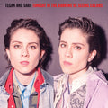 Tegan & Sara: Tonight In The Dark -LP