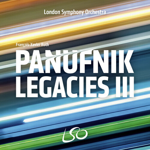 Francois-Xavier Roth: Panufnik Legacies III - CD