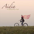Aidia: A Beautiful Fall - COMPACT DISCS