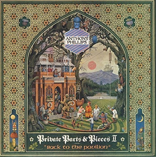 Anthony Phillips: Private Parts & Pieces II - CD