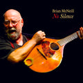 Brian McNeill: No Silence - CD