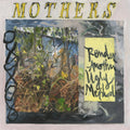 The Mothers: Render Another Ugly Method -LP