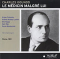 Italo Tajo: Le Medicin Malgre Lui - CD