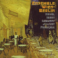 Ensemble Wien-Berlin: Ravel Ibert Debussy Jolivet - CD