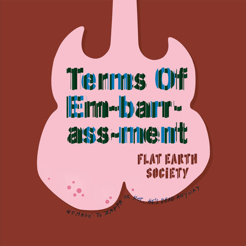 Flat Earth Society: Terms of Embrassment - CD