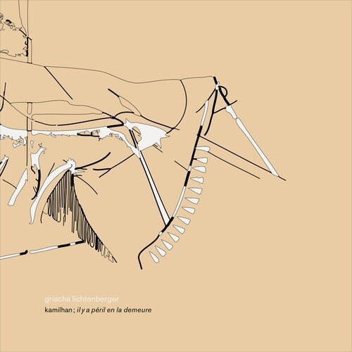 Grischa Lichtenberger: KAMILHAN il y a peril en la demeure - CD