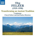 Continuum / Seltzer / Sachs: Transforming An Ancient Tradititon - CD
