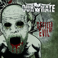 Our Hate: Defiled By Evil - CD