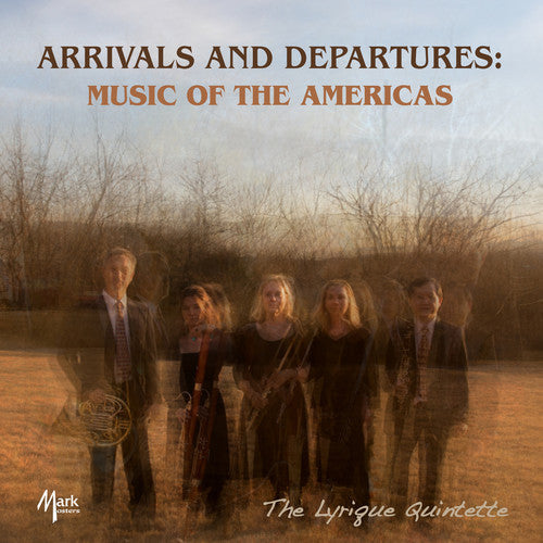 Verdie / Lyrique Quintette: Arrivals & Departures / Music of the Americas - CD