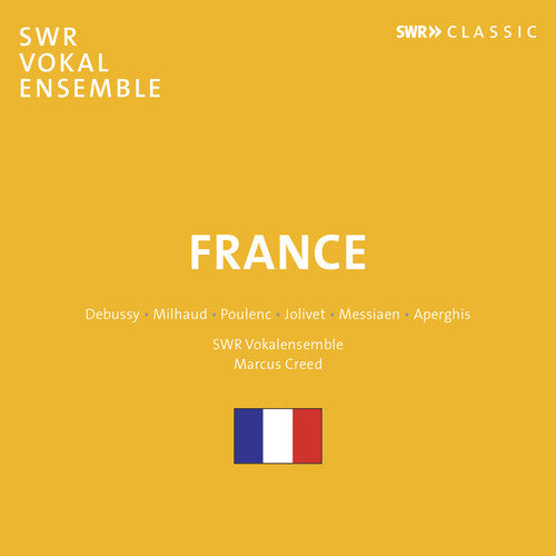 Debussy / Swr Vokalensemble / Creed: France - CD