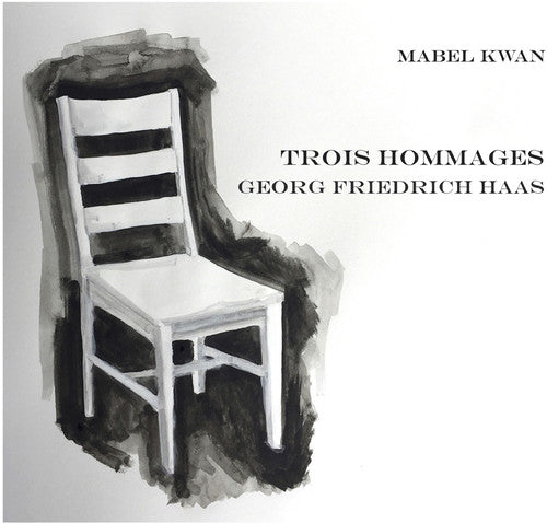 Haas / Kwan: Trois Hommages - CD