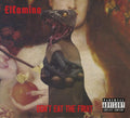 Elcamino: Don't Eat The Fruit - CD