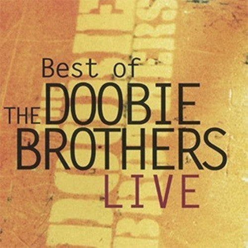 The Doobie Brothers: Best Of Live - CD
