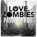Love Zombies: Passionfruit / No Slow Songs (Live At Abbey Road) - CD