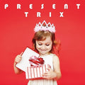 Trix: Present - CD