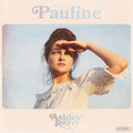 Ashley Ray: Pauline - (VINYL LP)