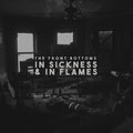 The Front Bottoms: In Sickness & In Flames - (VINYL LP)