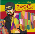 Toots & Maytals: Got To Be Tough - (VINYL LP)