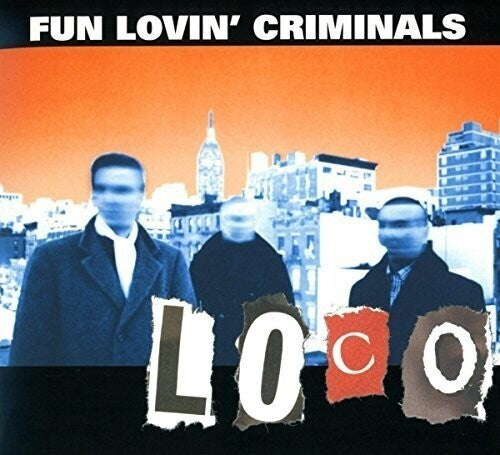 Fun Lovin Criminals: Loco - CD