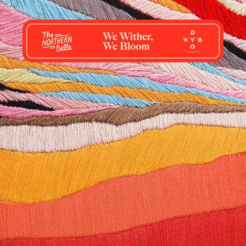 Northern Belle: We Wither We Bloom - CD