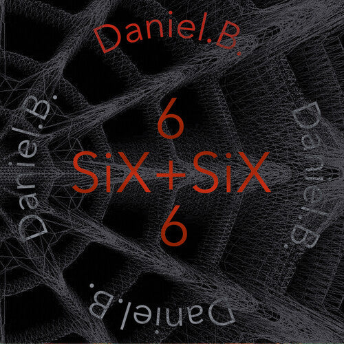 Daniel B.: Six + Six - CD