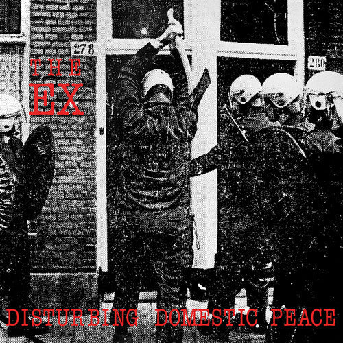 The Ex: Disturbing Domestic Peace - (VINYL LP)