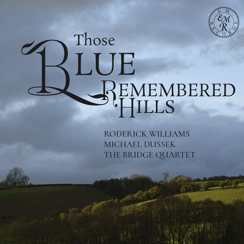 Roderick, Williams / Dussek, Michael: Those Blue Remembered Hills - CD
