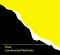 Foxx, John / Maths: Howl - CD