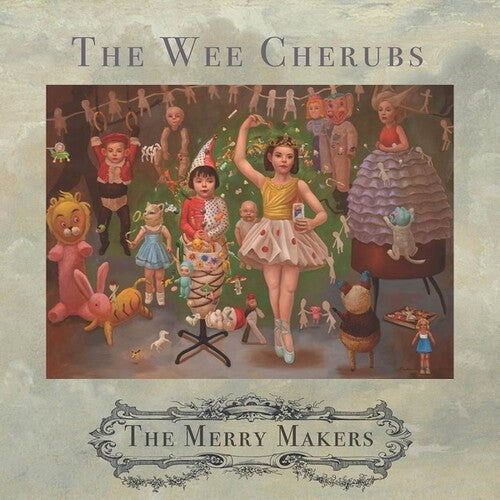 Wee Cherubs: The Merry Makers - CD