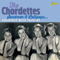 The Chordettes: Sandmen & Lollipops: Greatest Hits 1954-1961 - CD