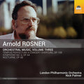 Rosner / London Philharmonic Orchestra: Orchestral Music 3 - CD