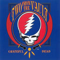 The Grateful Dead: Two From The Vault - (VINYL LP)