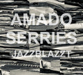 Amado, Rodrigo / Serries, Dirk: Jazzblazzt - CD