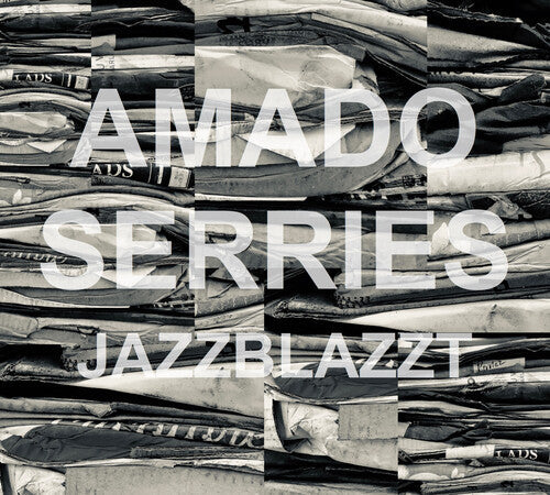 Amado, Rodrigo / Serries, Dirk: Jazzblazzt - CD