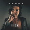 Adam Hender: Sick - CD
