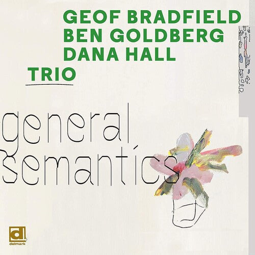 Geof Bradfield: General Semantics - CD