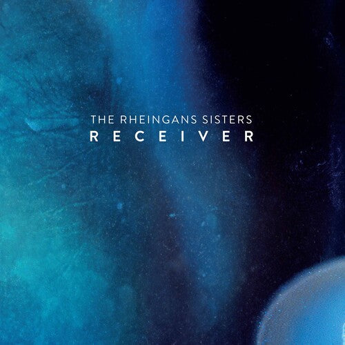 The Rheingans Sisters: Receiver - CD