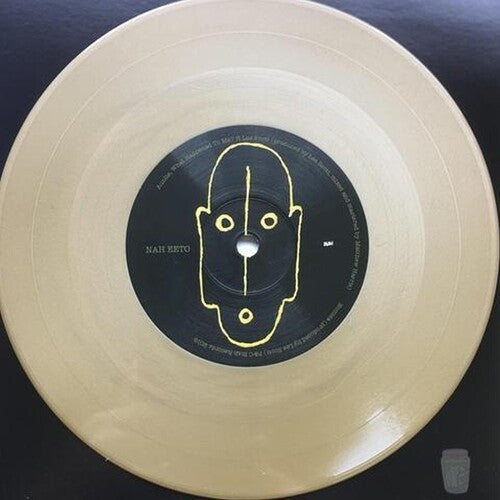 Nah Eeto: Auntie, What Happened To Me? - 7-INCH SINGLE