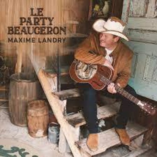Maxime Landry: Le Party Beauceron - CD