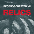 Regenorchester XII: Relics - CD