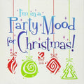 Various Artists: I'm In A Party Mood Christmas (Various Artists) - CD