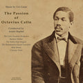 Various: Passion of Octavius Catto - CD