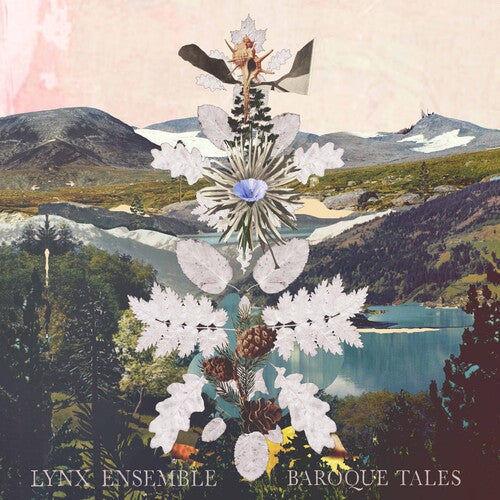 Lynx Ensemble: Baroque Tales - CD