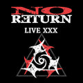 No Return: Live XXX - CD