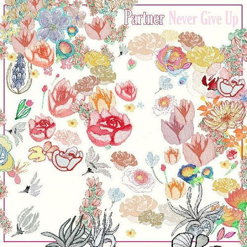 Partner: Never Give Up - (VINYL LP)