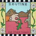 Routine: And Other Things EP (Coke Bottle Clear Vinyl ) - 12-INCH SINGLE