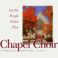 St Olaf Chapel Choir / Scholz: Let the People Praise Thee - CD